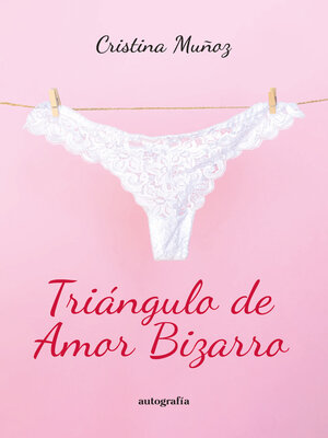 cover image of Triángulo de Amor Bizarro